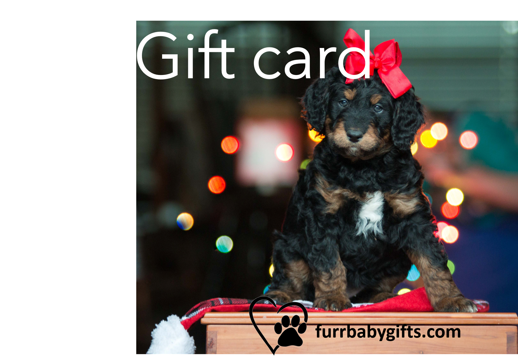 Furr-Baby Gifts - Gift Card